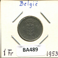 1 FRANC 1953 DUTCH Text BELGIUM Coin #BA489.U.A - 1 Franc