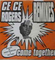 Ce Ce Rogers – Come Together Remixes  - Maxi - 45 G - Maxi-Single