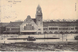 Metz - Hauptbahnhof Gel.1914 - Lothringen