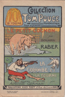 Tom Pouce Benjamin Rabier Né Roche Yon Mort Faverolles 36  Petit Cochon Auguste Germain Colombe Fourmi - Sonstige & Ohne Zuordnung