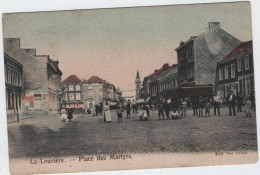 La Louvière - Place Des Martyrs (Falise) (gelopen En Gekleurde Kaart Van Rond 1900 Met Zegel) - La Louviere