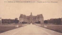 77269 01 03#0 - VAUX LE VICOMTE - CHÂTEAU - FACADE SUR LA COUR D'HONNEUR - Vaux Le Vicomte