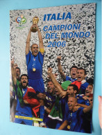 ITALIA Campioni Del MONDO 2006 - FIFA World Cup Germany ( Filatelia ) Zie / Voir SCANS ( Format 29,5 X 21 Cm.) ! - Presentatiepakket