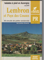 LIVRE AUVERGNE  BALADES A PIED  ET A VTT LEMBRON  ET PAYS  DES COUZES 30 CIRCUITS - Auvergne