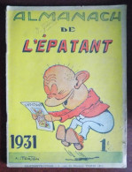 Almanach De L'Epatant 1931 - Ill. De Couverture Forton - Nube - Zep - Tybalt... - Autres & Non Classés