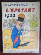 Almanach De L'Epatant 1932 - Ill. De Couverture Forton - Zep - Valle - Moselli.. - Sonstige & Ohne Zuordnung