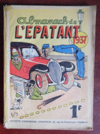 Almanach De L'Epatant 1937 - Valle - Mat - Pedro - Zep - Nube... - Other & Unclassified