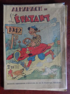 Almanach De L'Epatant 1942 - Ill. De Couverture Thomen - Zep - Perré - Badert... - Otros & Sin Clasificación