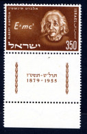 ISRAËL ISRAEL 1956, ALBERT EINSTEIN, 1 Valeur Avec TAB, Neuf** / Mint NMU. R057 - Albert Einstein