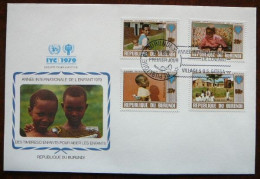 International Year Of The Child    Burundi     FDC      Mi  1497-1500    Yv  811-14     1979 - Lettres & Documents