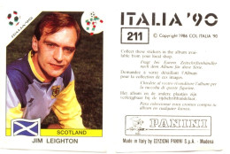 PANINI "ITALIA ‘90" - N° 211 : Jim LEIGHTON (Ecosse / Scotland) - SAK - French Edition