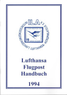 1994 Lufthansa First Flight, Erstflug, Premier Vol ILA Handbuch/ Catalogue - Tematiche