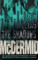 Killing The Shadows - Val McDermid - Littérature