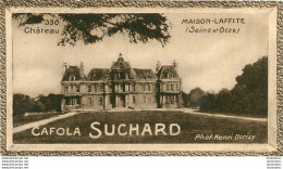 CHROMO CAFOLA SUCHARD MAISON LAFFITE CHATEAU - Suchard