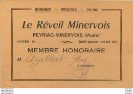 LE REVEIL MINERVOIS PEYRIAC MINERVOIS CARTE DE MEMBRE HONORAIRE MR AZALBERT YVES - Mitgliedskarten