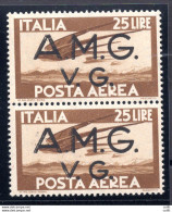 AMG. VG. - Posta Aerea Lire 25 Bruno Coppia Filigrana Lettere 10/10 DX - Neufs