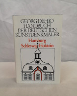 Handbuch Der Deutschen Kunstdenkmäler. Hamburg. Schleswig-Holstein. - Architecture