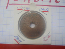 +++QUALITE+++CONGO BELGE 10 Centimes 1894 (A.5) - 1885-1909: Leopold II