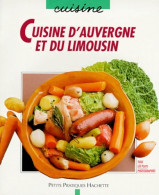 Cuisine De L'Auvergne Et Du Limousin (1999) De Minouche Pastier - Gastronomia