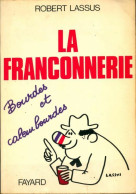 La Franconnerie - Bourdes Et Calembourdes (1975) De Robert Lassus - Humor