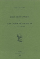 Index Biographique De L'académie Des Sciences 1979-1993 (1994) De Collectif - Wissenschaft