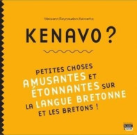 Kenavo ? Petites Choses Amusantes Et étonnantes Sur La Langue Bretonne Et Les Bretons ! (2020) De M - Humor
