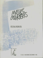 Masses Ouvrières N°452 : Écologie(s) (1993) De Collectif - Ohne Zuordnung