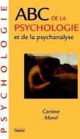 ABC De La Psychologie Et De La Psychanalyse (1995) De Corinne Morel - Psychology/Philosophy