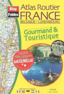Atlas Routier France Belgique Luxembourg Gourmand & Touristique (0) De Collectif - Karten/Atlanten