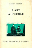 L'art à L'école (1971) De Robert Gloton - Non Classés