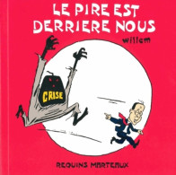 Le Pire Est Derrière Nous (2014) De Willem - Humor