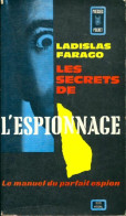 Les Secrets De L'espionnage (1962) De Ladislas Farago - Oud (voor 1960)