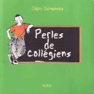 Perles De Collégiens (2002) De Claire Derouineau - Humour