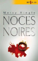 Noces Noires (2007) De Metsy Hingle - Romantique