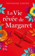 La Vie Rêvée De Margaret (2020) De Katherine Center - Romantique