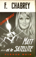 Matt Et Le Satellite (1972) De François Chabrey - Antichi (ante 1960)