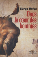 Dans Le Coeur Des Hommes (2007) De Serge Hefez - Santé