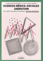 Sciences Médico-sociales Bac ASSP 1re Et Terminale Option Domocile (2012) De Martine Blamoutier - 12-18 Ans