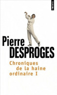 Chroniques De La Haine Ordinaire (2008) De Pierre Desproges - Humor