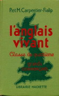 L'anglais Vivant 4e (1963) De P. Carpentier-Fialip - 12-18 Años