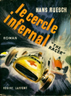 Le Cercle Infernal (1955) De Hans Ruesch - Action