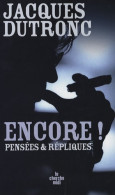 Encore Pensées & Repliques (2007) De Jacques Dutronc - Humor