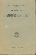 Traité De L'amour De Dieu (1925) De Saint François De Sales - Religion