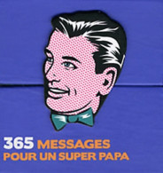 365 Messages Pour Un Super Papa (2012) De Play Bac - Santé