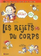 Les Rejets Du Corps (2006) De Peter Clover - Sonstige & Ohne Zuordnung