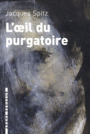 Lil Du Purgatoire (2008) De Jacques Spitz - Sonstige & Ohne Zuordnung