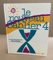 Le Nouveau Sablier 4: Le Fonctionnement De La Langue [C.M. 1 - Sin Clasificación