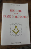 Histoire De La Franc-Maçonnerie FTB Clavel - Sociologie