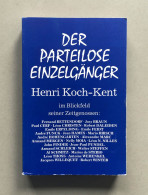 Der Parteilose Einzelgänger , Henri Koch-Kent , Luxemburg , WWII - 5. Wereldoorlogen