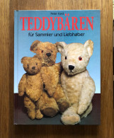 Teddybären Für Sammler Und Liebhaber , Peter Ford - Teddybären
